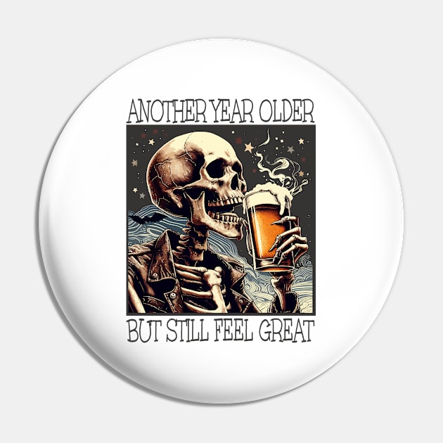 Birthday Mens Beer Drinking Skeleton Pin by Kudostees