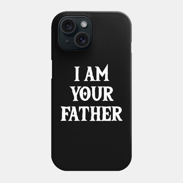 I am your Father Geek Gamer Phone Case by Scar