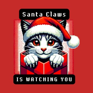 Santa Claws Is Watching You T-Shirt