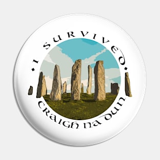 I Survived Craigh na Dun Pin