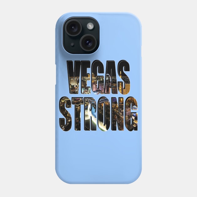 Vegas Strong Phone Case by Gravityx9