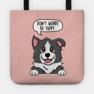 Don't worry be yappy Tote