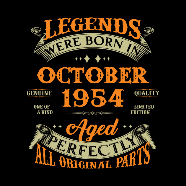 69th Birthday Gift Legends Born In October 1954 69 Years Old by super soul