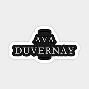 Ava DuVernay Magnet