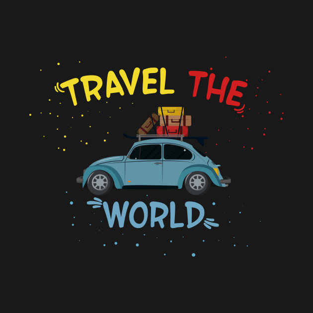 Travel The World And Pack Your Bags - Travel Enthusiast by mangobanana