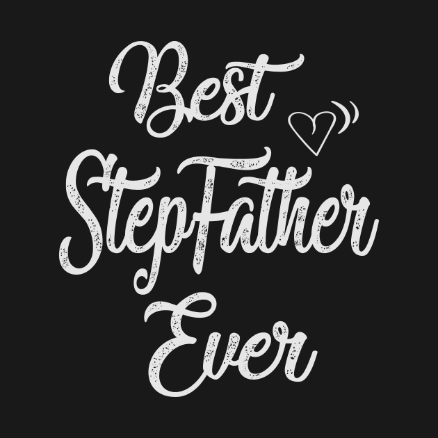 best stepfather ever by Bagshaw Gravity