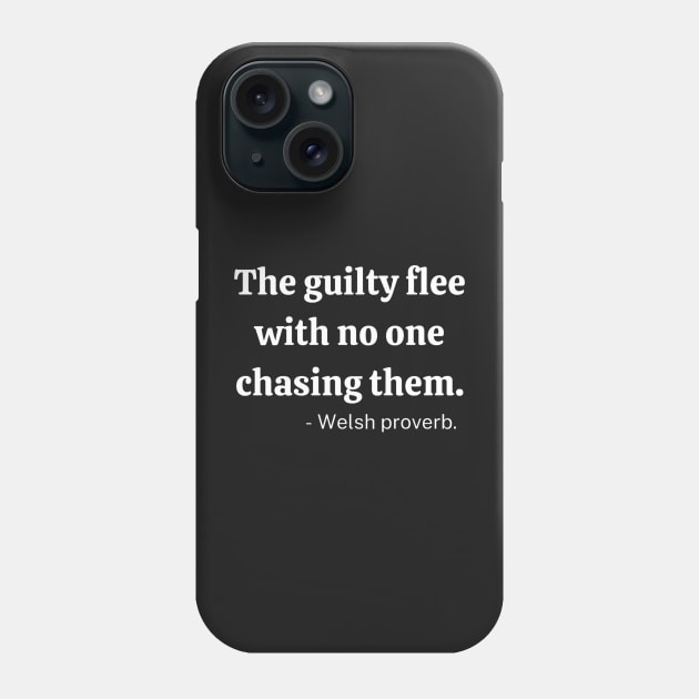 The guilty flee with no one chasing them Phone Case by LukjanovArt