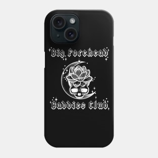 Big Forehead Baddies Club - White Colorway Phone Case