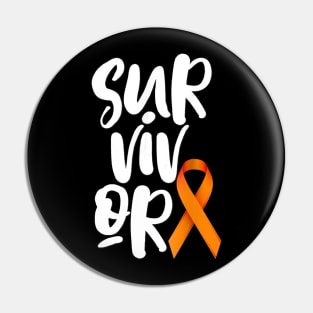 Leukemia Cancer Survivor Shirt Orange Ribbon Kidney Pin