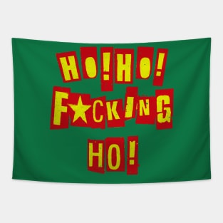 HO HO F***ING HO! Tapestry