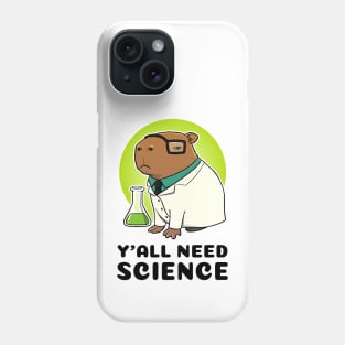 Y'all need science Capybara Scientist Phone Case