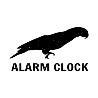 Parrot Alarm Clock | Parrot | Parrots Lover | Parrot Owner T-Shirt