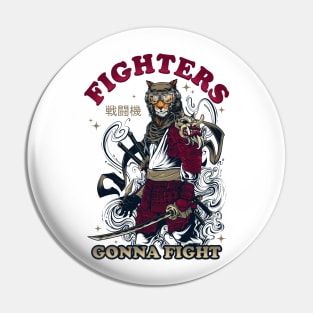 FIGHTERS GONNA FIGHT Pin