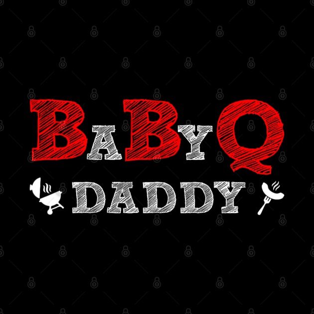 Baby Daddy Bbq by Mitsue Kersting