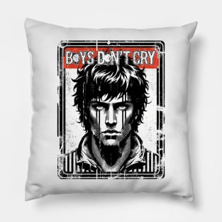 Boys Don't Cry Pillow