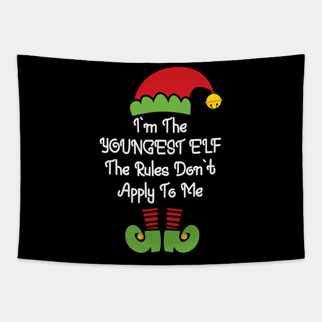 I'm the youngest elf, the rules don't apply to me Funny Elf Costume Christmas Matching Family Gift Tapestry by BadDesignCo