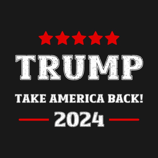 Donald Trump Take America Back 2024 Support by KimonoKaleidoscope