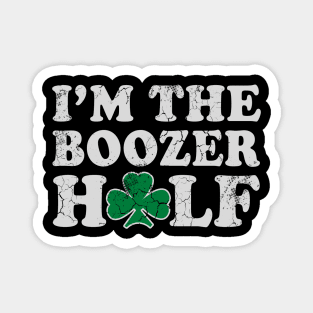 I'm The Boozer Half St Patrick's Day Matching Couples Magnet