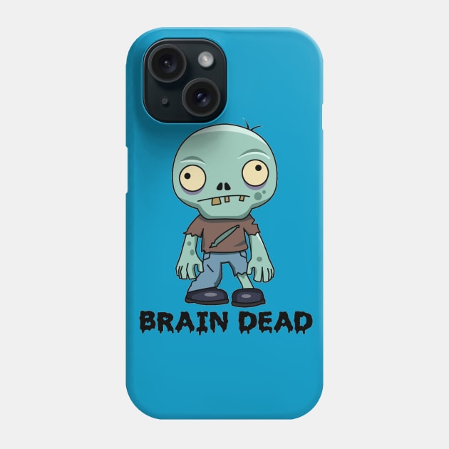 Brain Dead Zombie Phone Case by Madam Roast Beef