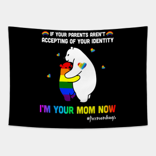 Parents Accepting Im Your Mom Now Bear Hug LGBTQ Gay Pride Tapestry