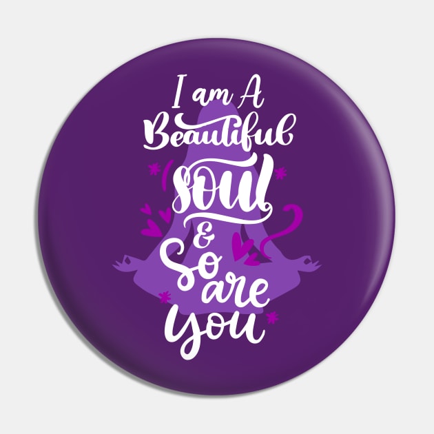 Beautiful Soul Version 2 Pin by PurpleSpiritZone