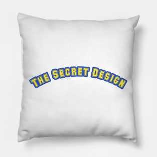 The Secret Pillow