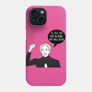 Not Well Phone Case