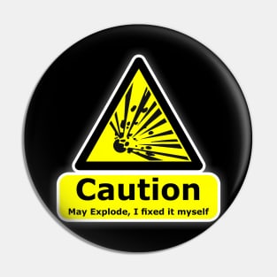 Caution may explode I fixed it myself. DIY is not for you Pin