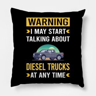 Warning Diesel Truck Trucks Pillow