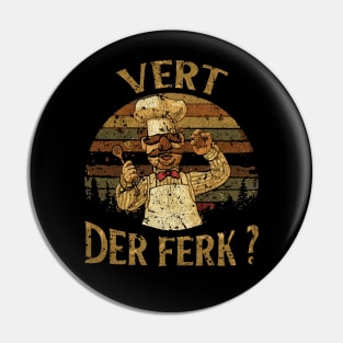 Vert Der Ferk - Vintage Design Pin