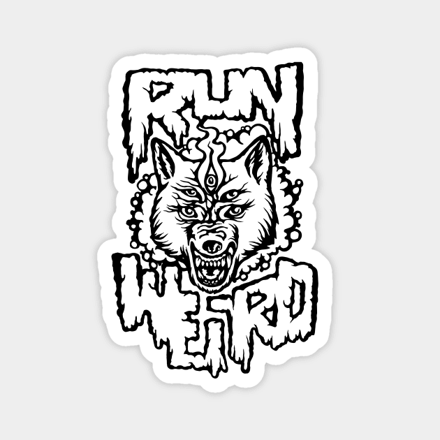 Run Weird - Wolf Magnet by bangart