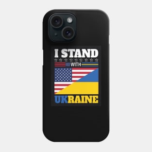US stand with Ukraine | US Ukraine Solidarity Shirts Phone Case
