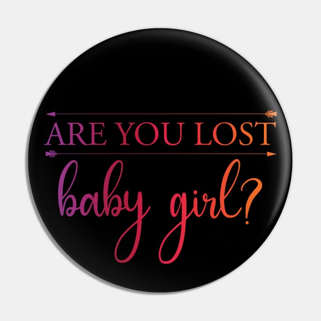 365 days quote - Are you lost baby girl (rainbow and arrows) | Michele Pin by Vane22april