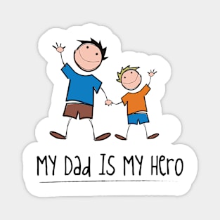 My dad is mu hero drawing sketch cute vector Magnet