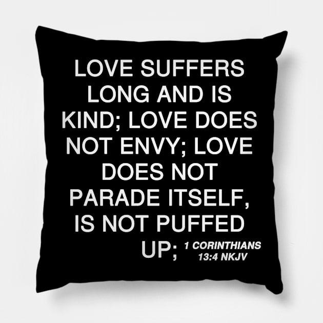 1 Corinthians 13:4 Bible Verse NKJV Text Pillow by Holy Bible Verses