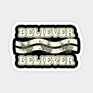 Believer Magnet