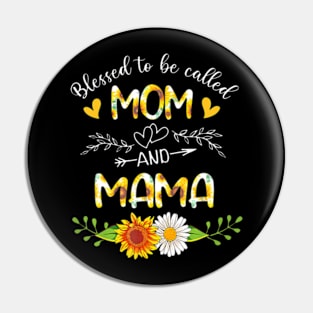 Blessed To Be Called Mom And Mama Sunflowers Pin