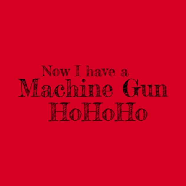 Now I have a Machine Gun by Hammer905