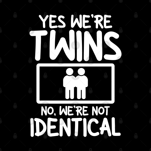 Yes We're Twins No Were Not Identical by AngelBeez29