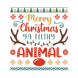 Merry Christmas Ya Filthy Animal T-Shirt