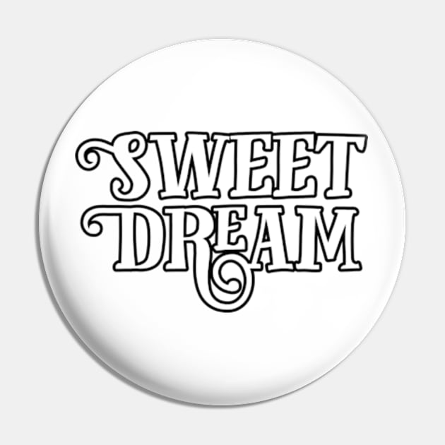 Savoring Sweet Dreams Pin by coralwire