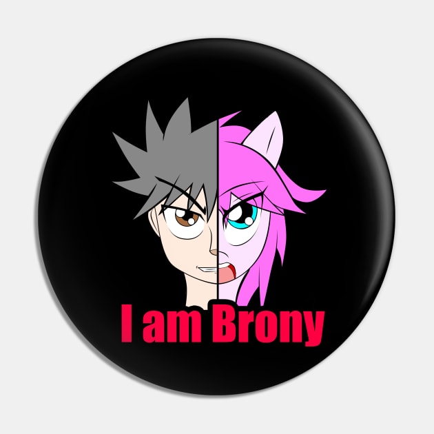 I am BRONY Pin by Trainerbang