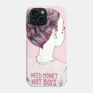 need money, not boys Phone Case
