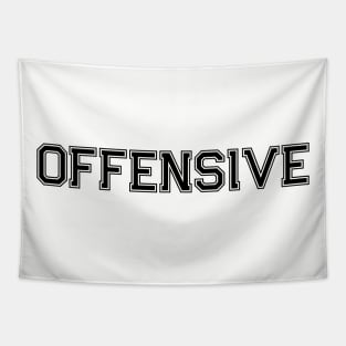 Offensive Tapestry