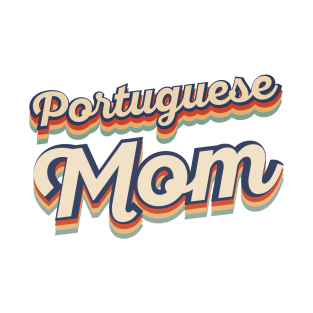 Portuguese Mom T-Shirt