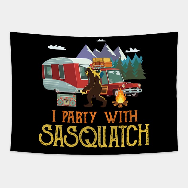 I Party With Sasquatch Bigfoot Camping Vintage Tapestry by Zone32