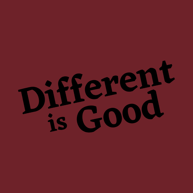 Different Is Good by IoannaS