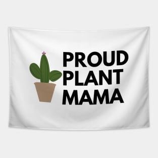 Proud Plant Mama - Plant Mom Tapestry