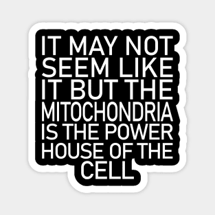 MITOCHONDRIA FUNNY Magnet