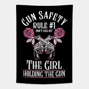 Gun Safety Rule 1 Don't Piss Off The Girl Holding The Gun Tapestry